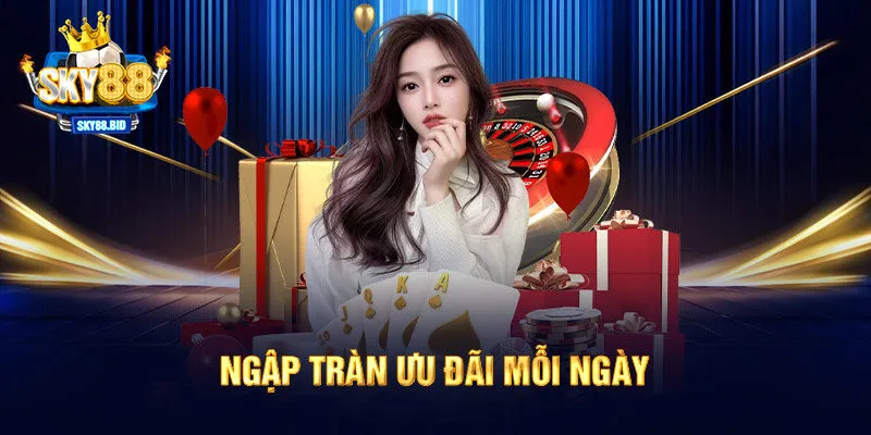 Ngập tràn ưu đãi mỗi ngày